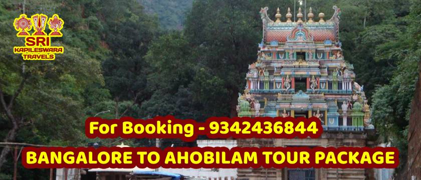 Ahobilam tour package from Bangalore
